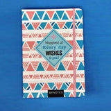 Happiest Of Every Day Wishes Notebook