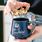Queen Of Everything! - Ceramic Mug
