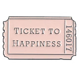 Ticket To Happiness Enamel Pin