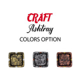 Craft Square Multiline-Ashtray - Home Decor